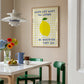 When Life Gives You Lemons Print -  Digital Print