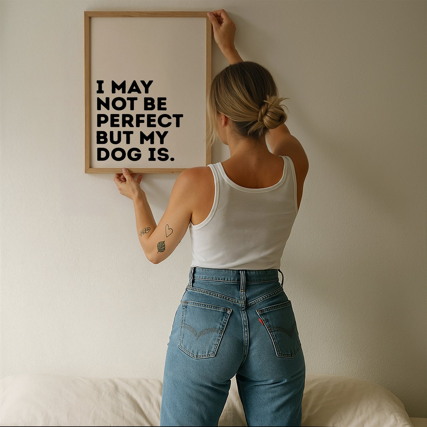 I May Not Be Perfect But My Dog Is - Digital Print