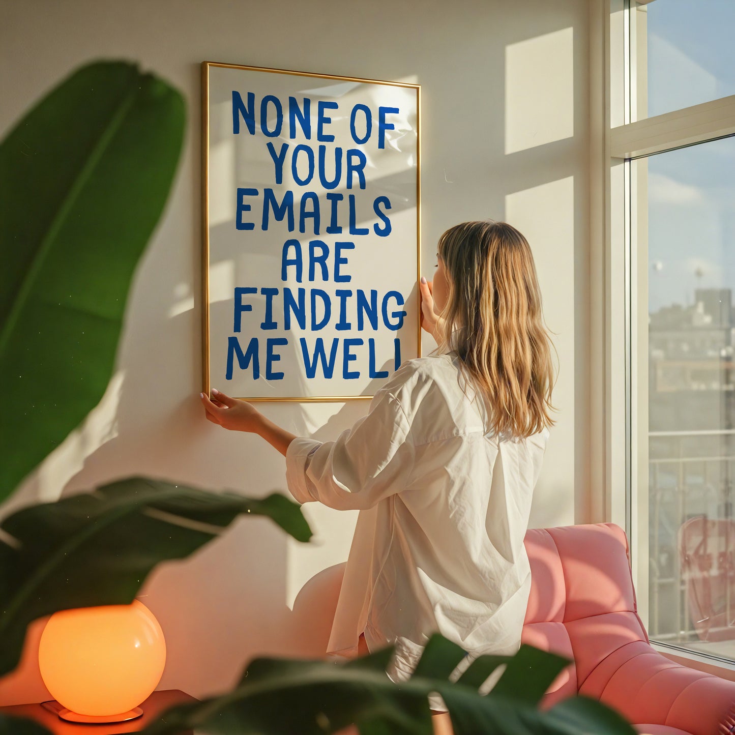 None Of Your Emails Are Finding Me Well  - Digital Print