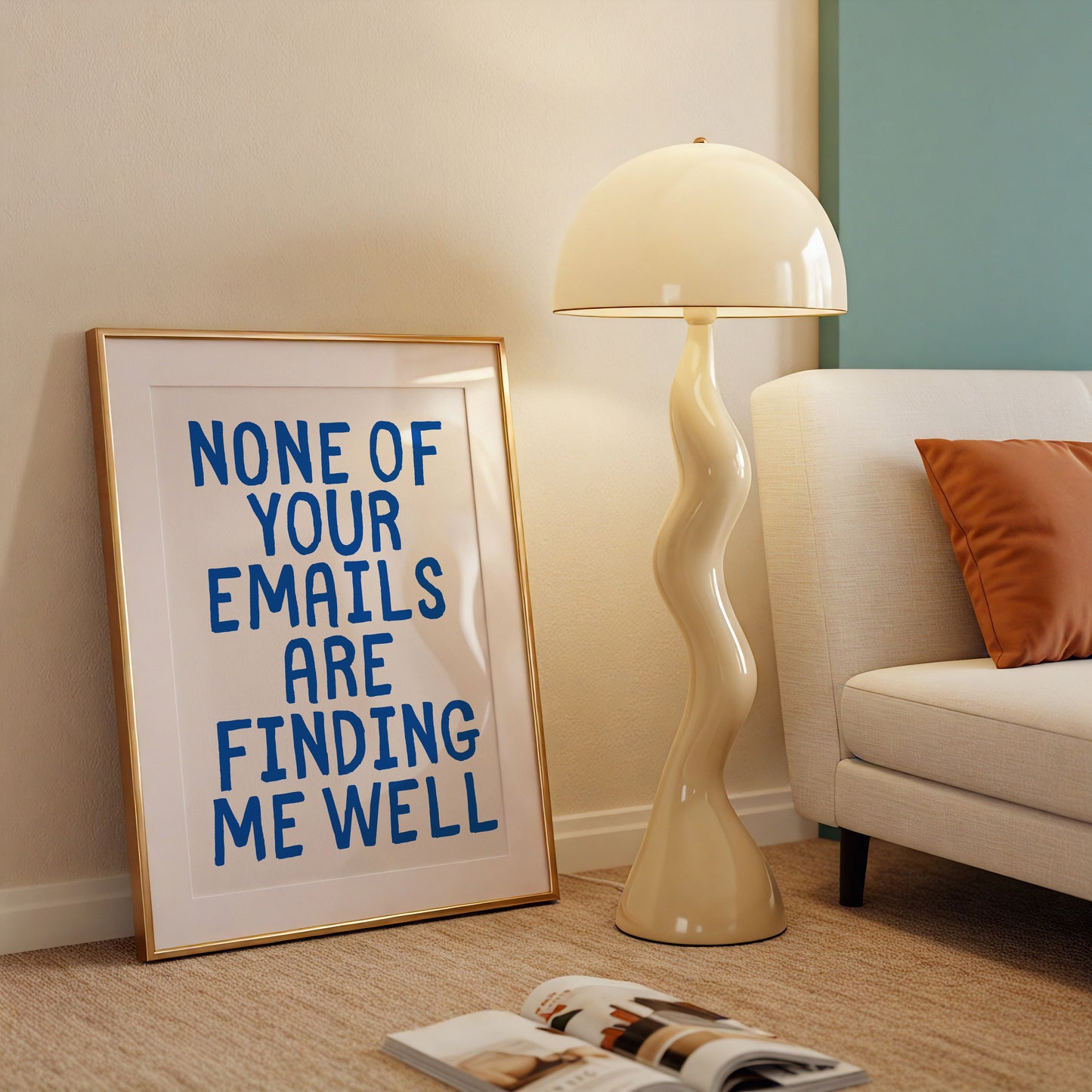 None Of Your Emails Are Finding Me Well  - Digital Print