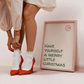 Have Yourself a Merry Little Christmas | Santa Stamp Print