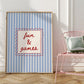 Fun & Games Striped  Art - Digital Print