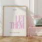 Pink Let Them Quote Art - Empowerment Print - Digital Print